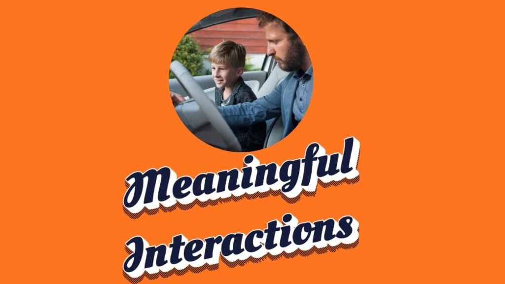 meaningful interactions